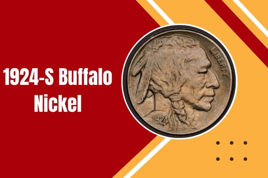 The 1924-S Buffalo Nickel: How Low Mintage Boosts Its Value