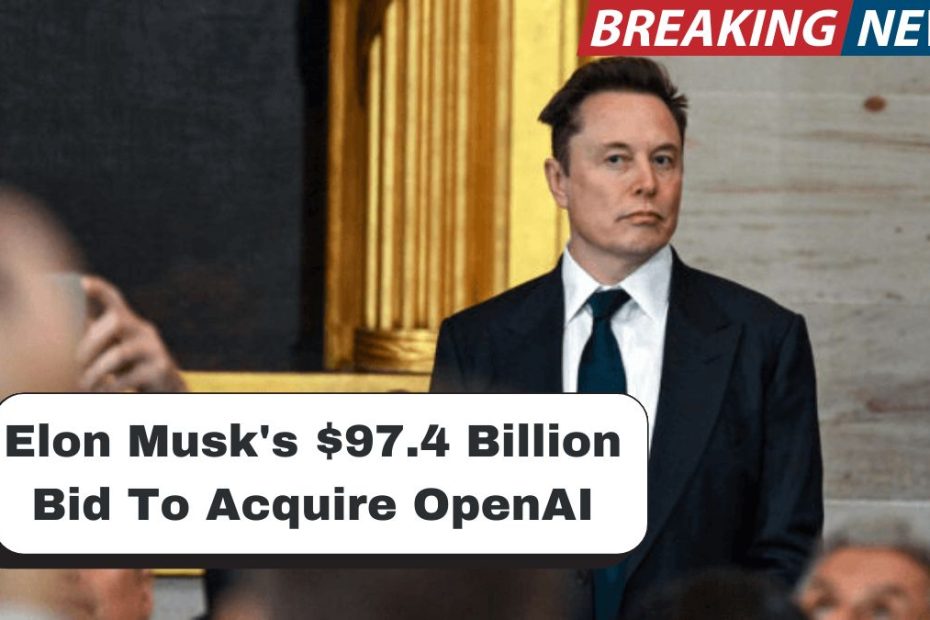 Elon Musk's $97.4 Billion Bid To Acquire OpenAI: A Deep Dive Into The High-Stakes AI Power Struggle