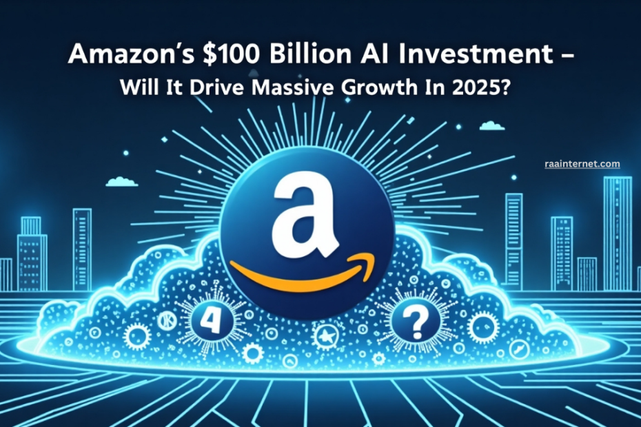 Amazon’s $100 Billion AI Investment - Will It Drive Massive Growth In 2025?